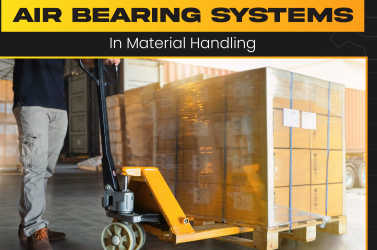 The Environmental Benefits Of Air Bearing Systems In Material Handling